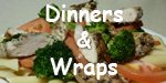 CLICK TO VIEW OUR DINNER AND WRAP MENU